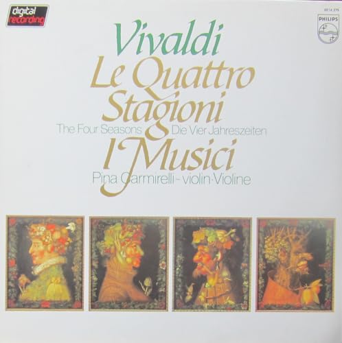 Album Art for Vivaldi: The Four Seasons ~ Le Quattro Stagioni ~ Die Vier Jahreszeiten / I Musici, Pina Carmirelli, Violin by Unknown