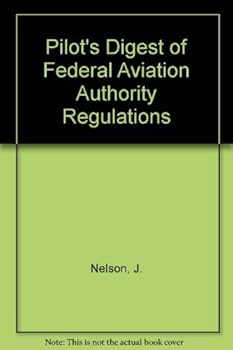 Modern Aviation Library Volume 7, FAA Regulations