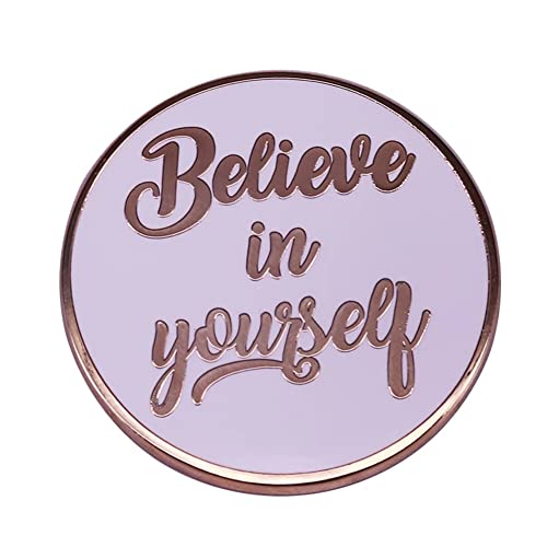Believe in Yourself Enamel Pin inspirational quote badge round button Brooch golden worlds Accessory kids adults friends gift