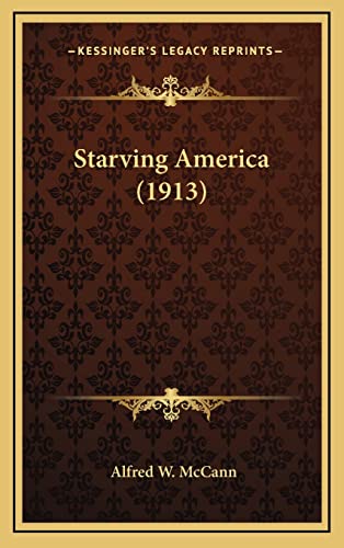 Starving America (1913)