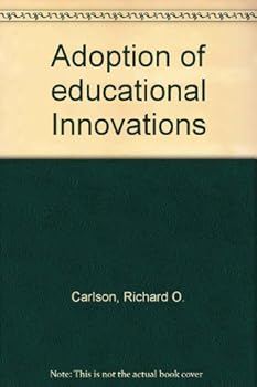 Unknown Binding Adoption of educational innovations Book