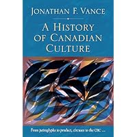 A History of Canadian Culture