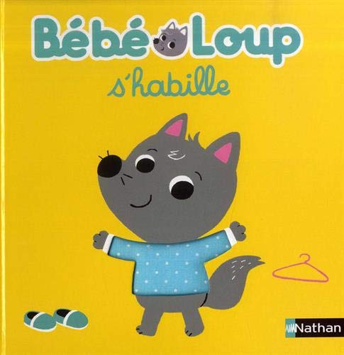 Bébé Loup s'habille - Livre jeu dès 15 mois