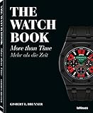  The Watch Book More than Time. Das umfassende Standardwerk, das sich den Zusatzfunktionen bei Armbanduhren widmet. (Englisch, Deutsch) - 24,5 x 31,4 cm, 224 Seiten
