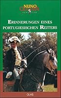 Sämtliche Schriften, Bd.6, Erinnerungen eines portugiesischen Reiters 3487083825 Book Cover