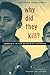 Why Did They Kill?: Cambodia in the Shadow of Genocide (California Series in Public Anthropology)