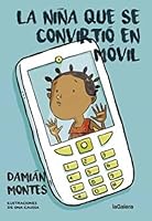 La niña que se convirtió en móvil 8424658310 Book Cover