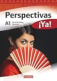 cornelsen spanisch bücher  Perspectivas ¡Ya! - Aktuelle Ausgabe: A1 - Sprachtraining (Perspectivas ¡Ya! - Spanisch für Erwachsene: Aktuelle Ausgabe)