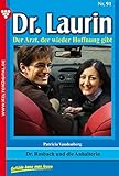  Dr. Rosbach und die Anhalterin: Dr. Laurin 91 – Arztroman
