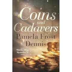 Coins and Cadavers Audiolibro Por Pamela Frost Dennis arte de portada