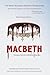 Macbeth Translated into Modern English: The most accurate line-by-line translation available, alongside original English, stage directions and historical notes (Shakespeare Translated)
