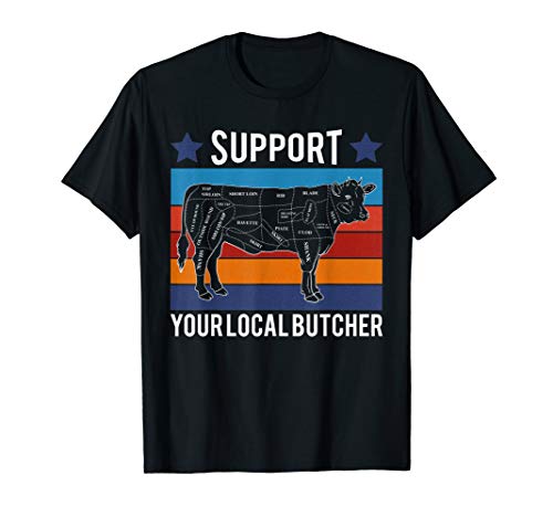 Butcher Gift Beef Cuts Diagram - Support Your Local Butcher T-Shirt