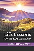 Life Lessons for the Yamim Nora'im B08DBVQKDP Book Cover