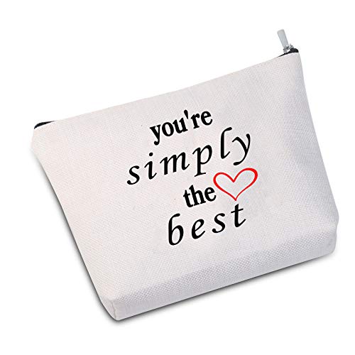 You're Simply The Best Cosmetic Bag Makeup Bag Anniversary Present For Women (Simply The Best white 2.0)