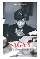Sagan, un chagrin immobile 2755609745 Book Cover