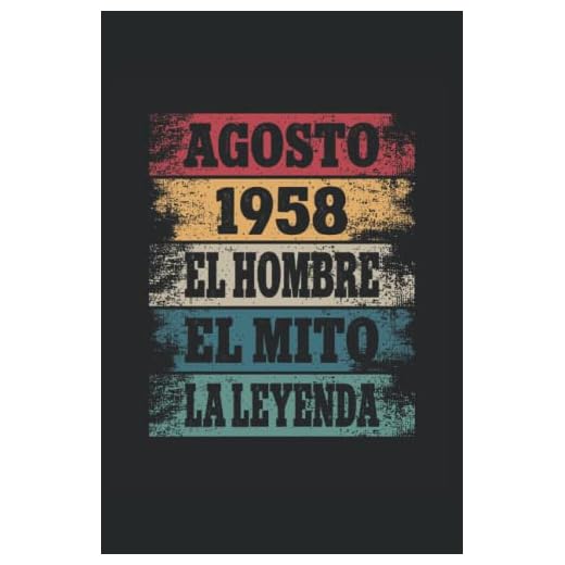 Agosto 1958 - El Hombre - El Mito - La Leyenda: Regalos Originales para Hombre Papá Abuelo Hermano - Diario, Cuaderno De Notas, Apuntes O Agenda