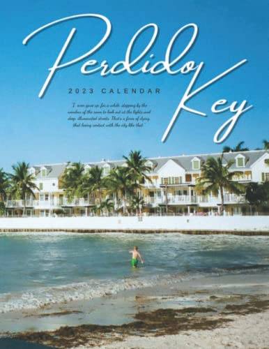  Perdido Key Calendar: Beautiful 18-month 2023 Calendar - Gift for Family, Friends and Yourself - Thick Paper - Home & Office Organizer - Large Monthly Grid for Note and Planning