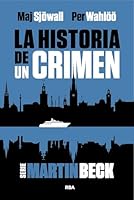 La historia de un crimen 1: Serie Martin Beck I 8411326594 Book Cover