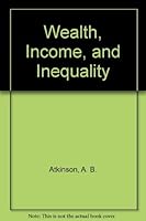 Wealth, Income And Inequality 0198771444 Book Cover