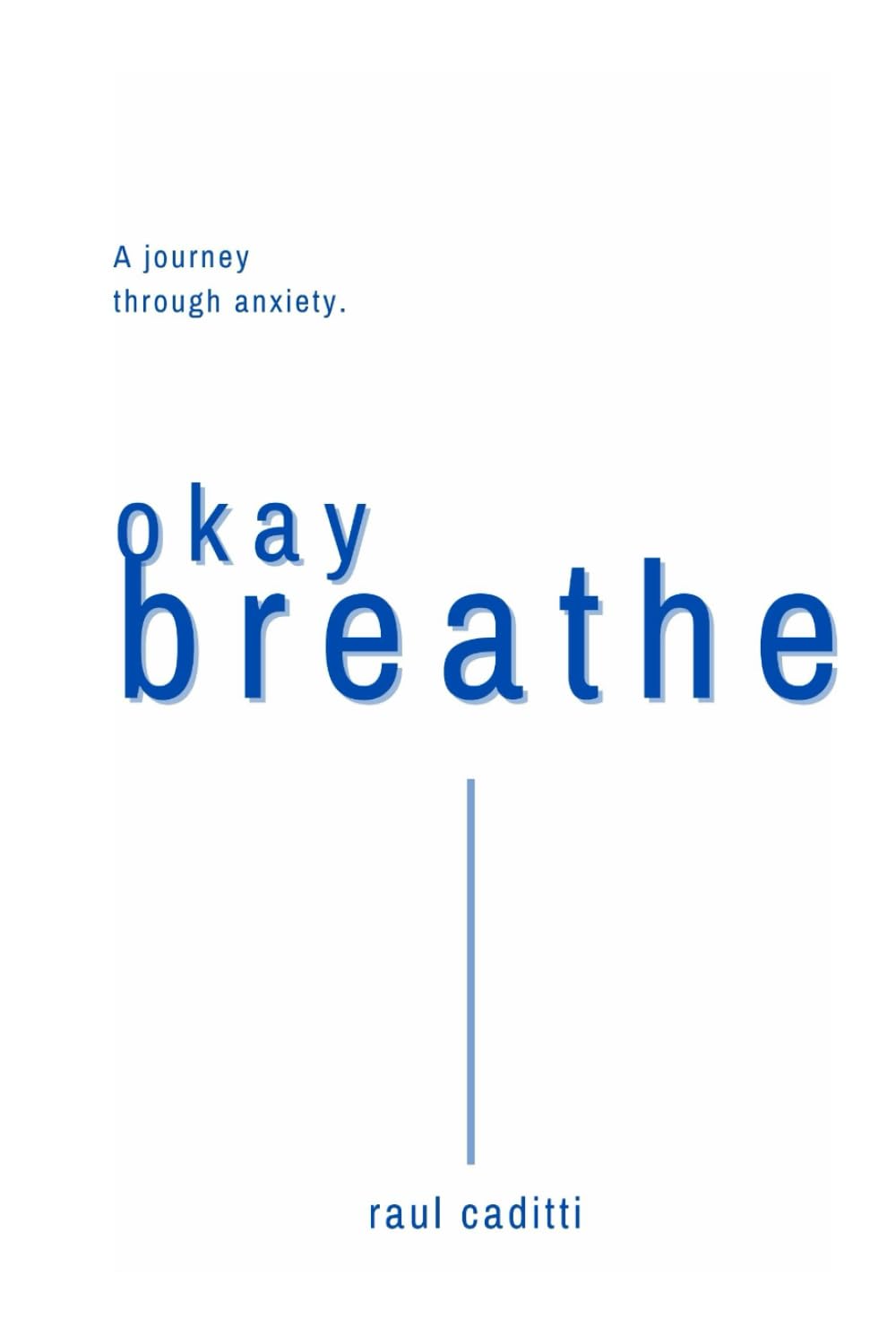 OK, Breathe: A travel companion for those who live with anxiety.