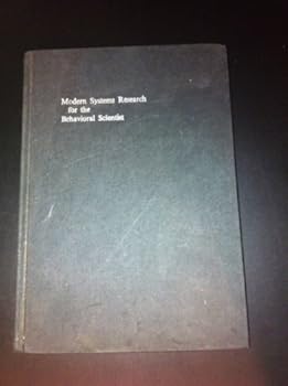 Unknown Binding Modern Systems Research for the Behavioral Scientist. Sourcebook for the Application of General Systems Theory to the Study of Human Behavior Book