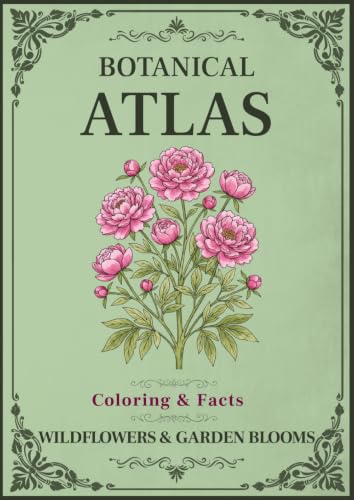 Botanical Atlas: Wildflowers & Garden Blooms