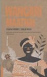Wangari Maathai: Plantar árvores, semear ideias (Akiparla, Band 5) - Laia de Ahumada Vanina Starkoff Übersetzer: Catarina Sacramento 