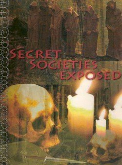 A book cover about secret societies, symbolizing the widespread interest in uncovering hidden truths and the allure of the mysterious