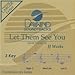 Let Them See You [Accompaniment/Performance Track] (Daywind Soundtracks Contemporary)