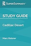 Study Guide: Cadillac Desert by Marc Reisner (SuperSummary)