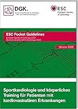 Sportkardiologie und körperliches Training für Patienten mit kardiovaskulären Erkrankungen (Pocket-Leitlinien / Publikationen von Fachgesellschaften)