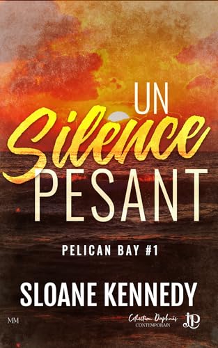 Un silence pesant: Pelican Bay #1