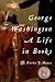 George Washington: A Life in Books