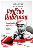 Porfirio Rubirosa. Una Vita Oltre Ogni Limite - 2