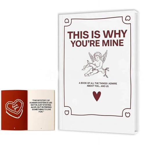 'This Is Why You're Mine' Tagebuch, zum Ausfüllen von Liebesgeschichten für Paare, schreiben Sie Ihre eigenen unvergesslichen Geschichten und herzflatternde Momente, romantisches Erinnerungs-Tagebuch