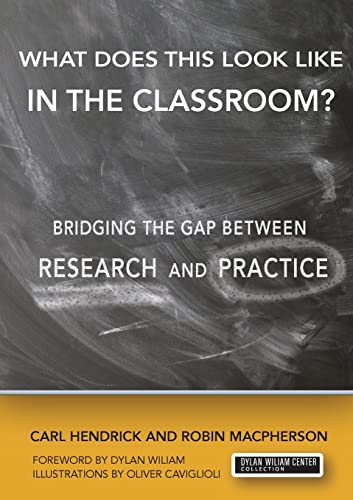 What Does This Look Like in the Classroom?: Bridging the Gap Between Research and Practice