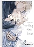 Touching Your Night: Berührende Liebesgeschichte mit traumhaften Zeichnungen über zwei junge Männer, die füreinander die Dunkelheit lichten – exklusive Sammelkarte in der 1. Auflage! - Moyori Mori Übersetzer: Anne Klink 