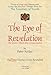 The Eye of Revelation: The Ancient Tibetan Rites of Rejuvenation