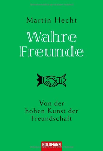 Wahre Freunde Wahre Freunde