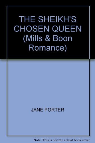 The Sheikh's Chosen Queen (Romance) 0263197182 Book Cover