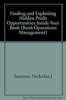 Bank Operations Management: Finding and Exploiting Hidden Profit Opportunities Inside Your Bank 1557383324 Book Cover