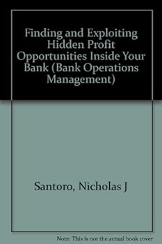 Hardcover Bank Operations Management: Finding & Exploiting Hidden Profit Opportunities Inside Your Bank Book