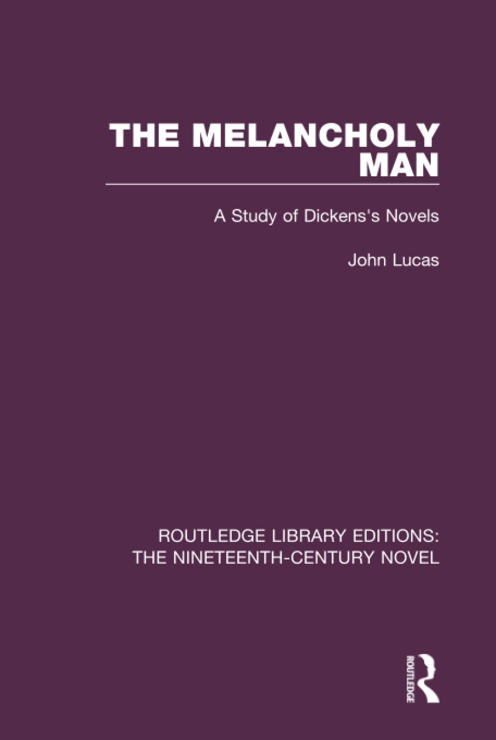 The Melancholy Man (Routledge Library Editions: The Nineteenth-Century Novel)      1st Edition
