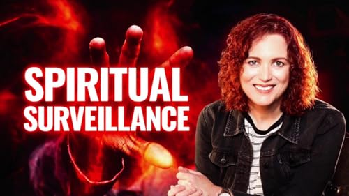 Expose Every Monitoring Spirit Assigned Against You