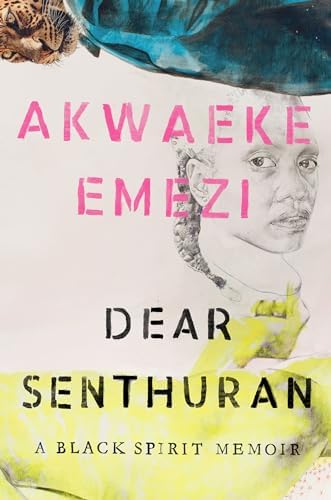 Dear Senthuran: A Black Spirit Memoir