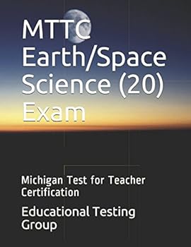 Paperback MTTC Earth/Space Science (20) Exam: Michigan Test for Teacher Certification Book