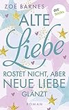 zoe barnes death  Alte Liebe rostet nicht, aber neue Liebe glänzt: Roman