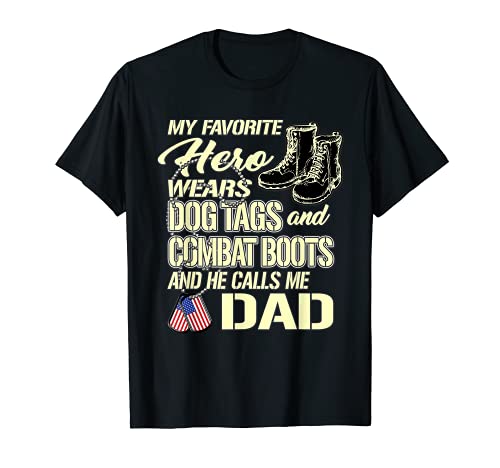 Hero Wears Dog Tags Combat Boots Proud Army Dad Father Gift T-Shirt