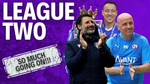 And Just Like That&hellip; Everything Has CHANGED!! - League Two Review + Preview