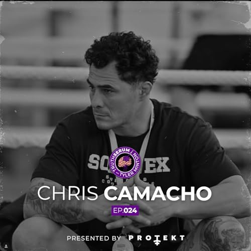 The Strength Coach Behind Daniel Cormier and Triple G | How Chris Camacho Builds Champions | Truth Serum with Tyler Minton | Ep.024